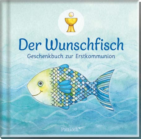 Groh Der Wunschfisch: Geschenkbuch zur Erstkommunion