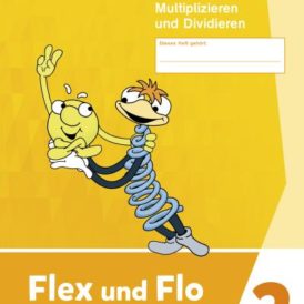 Flex und Flo 2. Themenheft Multiplizieren und Dividieren