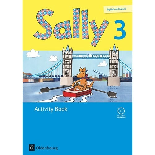 Sally 3. Schuljahr. Activity Book mit Audio-CD. Allgemeine Ausgabe (Neubearbeitung) - Englisch ab Klasse 3