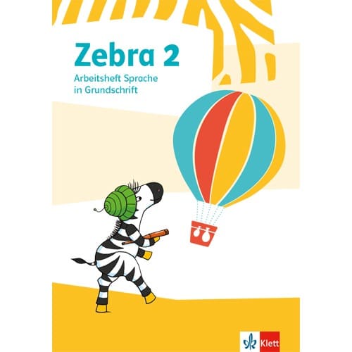 Zebra 2. Arbeitsheft in Grundschrift Klasse 2