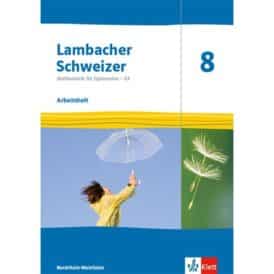 Lambacher Schweizer Mathematik 8 - G9. Arbeitsheft plus Lösungsheft Klasse 8