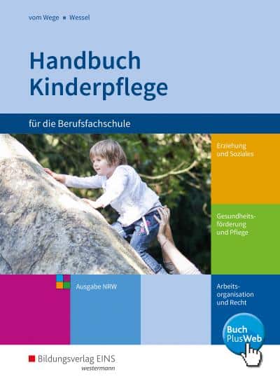 Handbuch Kinderpflege für die Berufsfachschule