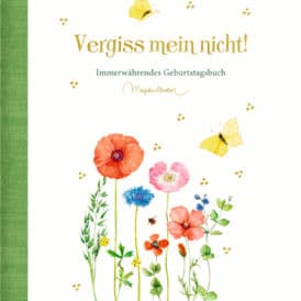Coppenrath Immerwährendes Geburtstagsbuch Vergiss mein nicht! (GartenL./Bastin)