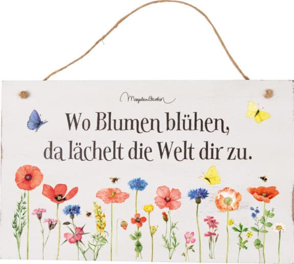 Coppenrath Holzschild "Wo Blumen blühen, ..." GartenLiebe (M. Bastin)