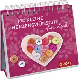 Groh, 100 Kleine Herzenswünsche für dich