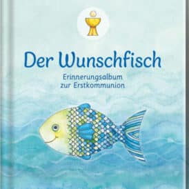 Groh Der Wunschfisch: Erinnerungsalbum zur Erstkommunion