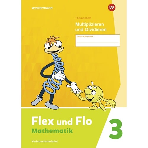 Flex und Flo 3 - Themenheft Multiplizieren und Dividieren