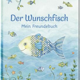 Groh Der Wunschfisch: Mein Freundebuch