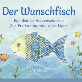 Pattloch Der Wunschfisch. Für deinen Herzenswunsch.