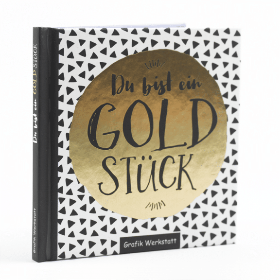 Grafik Werkstatt Minibuch Du bist ein Goldstück