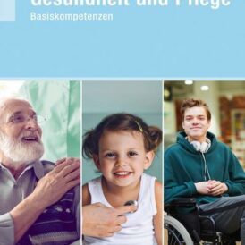 Arbeitsheft Gesundheit und Pflege
