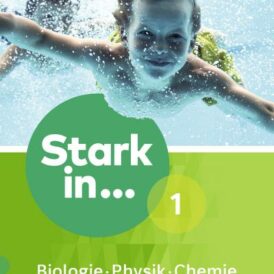 Stark in Biologie/Physik/Chemie 1. Arbeitsheft Teil 2