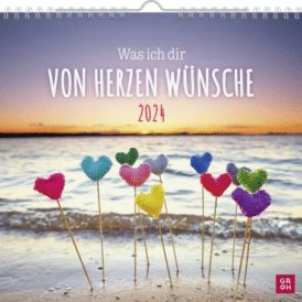 Groh Was ich dir von Herzen wünsche 2024 Wandkalender