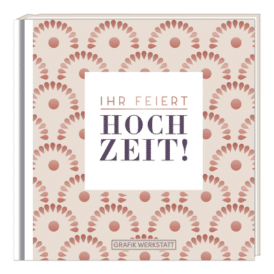 Grafik Werkstatt Minibuch "Ihr feiert Hochzeit"