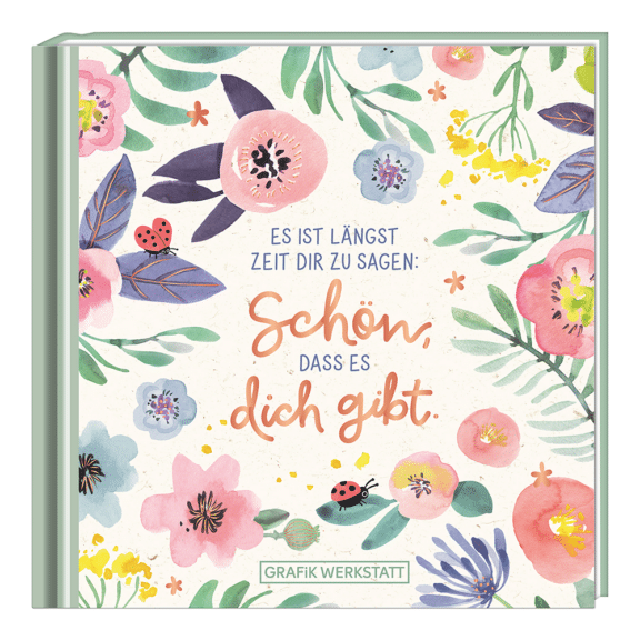 Grafik Werkstatt Minibuch Schön, das es dich gibt