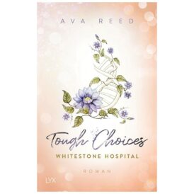 Ava Reed, Whitestone Hospital - Tough Choices