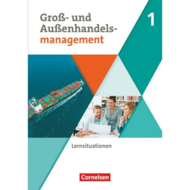 Groß- und Außenhandel Band 01. Arbeitsbuch mit Lernsituationen