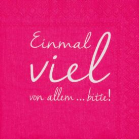 Räder, Cocktail Serviette "Einmal viel von allem ... bitte"