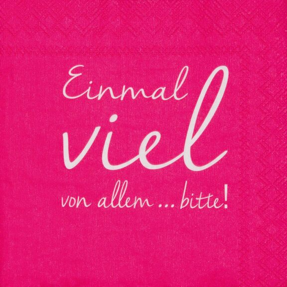 Räder, Cocktail Serviette "Einmal viel von allem ... bitte"