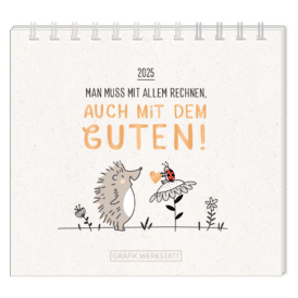 Grafik Werkstatt Mini-Kalender "Man muss mit allem rechnen..."