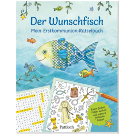 Pattloch Der Wunschfisch. Mein Erstkommunion-Rätselbuch