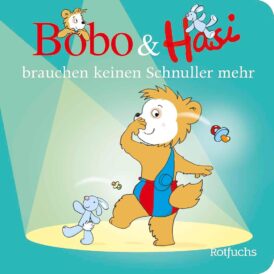 Fischer Bobo & Hasi brauchen keinen Schnuller mehr