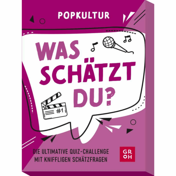 Groh Was schätzt du? "Popkultur"