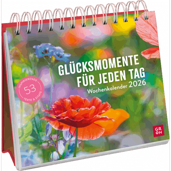 Groh Wochenkalender 2026: Glücksmomente für jeden Tag