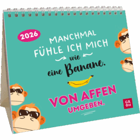 Groh Mini-Kalender 2026: Manchmal fühle ich mich wie eine Banane