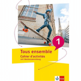 Tous ensemble 1. Cahier d’activités