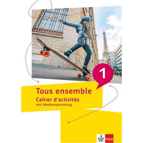 Tous ensemble 1. Cahier d’activités