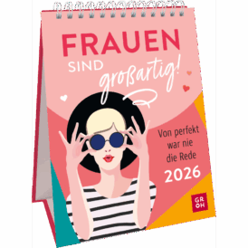 Groh Wochenkalender 2026: Frauen sind großartig!