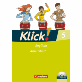 Klick! Englisch - Band 5: 9. Schuljahr: Arbeitsheft