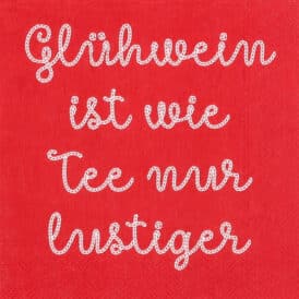 Räder Cocktailserviette "Glühwein ist wie Tee"
