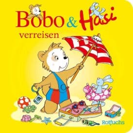 Fischer Sauerländer, Bobo & Hasi verreisen