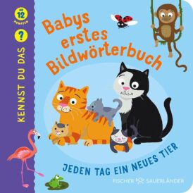 Fischer Sauerländer, Kennst du das? Babys erstes Bildwörterbuch