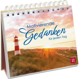 Groh, Motivierende Gedanken für jeden Tag