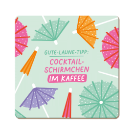 Grafik Werkstatt, Korkuntersetzer "Gute-Laune-Tipp"