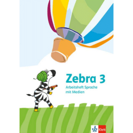 Zebra 3. Arbeitsheft Sprache mit Medien