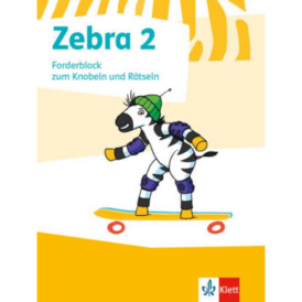 Zebra. Forderblock zum Knobeln und Rätseln 2. Schuljahr