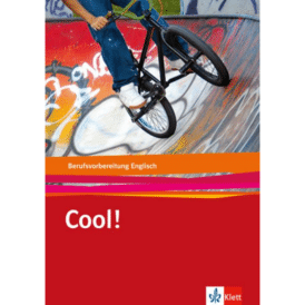 Cool! / Englisch zur Berufsvorbereitung