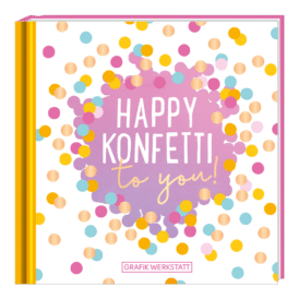 Grafik Werkstatt Minibuch Happy Konfetti to you!
