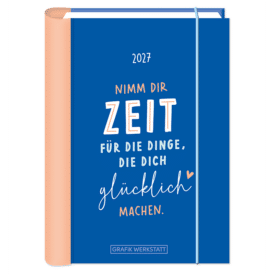 Grafik Werkstatt, Terminplaner 2027 "Nimm dir Zeit"