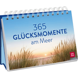 Groh, 365 Glücksmomente am Meer