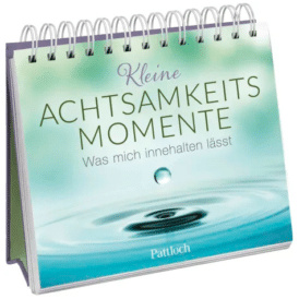 Pattloch Kleine Achtsamkeitsmomente