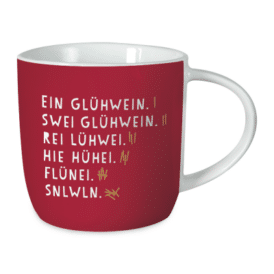 Grafik Werkstatt Tasse Gute Laune Weihnachten "Ein Glühwein"