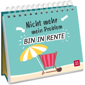 Groh Nicht mehr mein Problem – bin in Rente