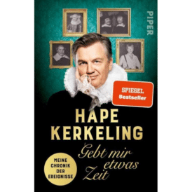 Hape Kerkeling, Gebt mir etwas Zeit