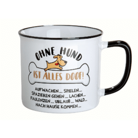 Gilde, Tasse/Becher "Ohne Hund ist alles"