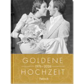 Pattloch Goldene Hochzeit 1976 - 2026